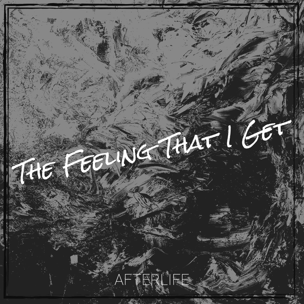 The Feeling That I Get