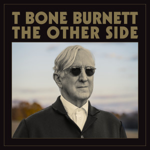 收聽T Bone Burnett的He Came Down歌詞歌曲