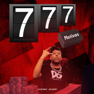 DJLeoBeat的專輯777 Motivos (Explicit)