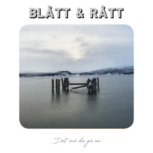 Blátt的專輯Det må da gå an