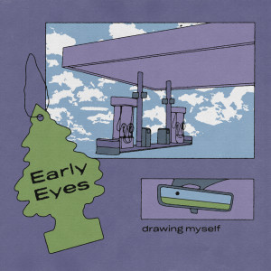 ดาวน์โหลดและฟังเพลง Drawing Myself พร้อมเนื้อเพลงจาก Early Eyes