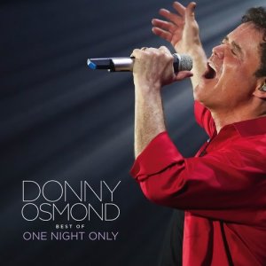 Donny Osmond的專輯Best of One Night Only (Live)