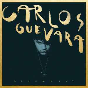 Carlos Guevara的專輯Resurrect - EP