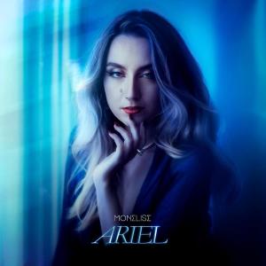 收聽Monelise的Ariel歌詞歌曲