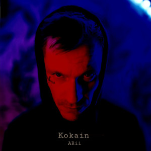 Album Kokain (Explicit) from Arii