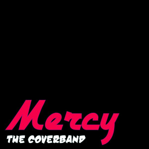ดาวน์โหลดและฟังเพลง Mercy (Original Version By 'Duffy') พร้อมเนื้อเพลงจาก The Coverband