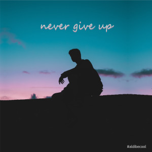 Album Never give up from Aldi Be Cool
