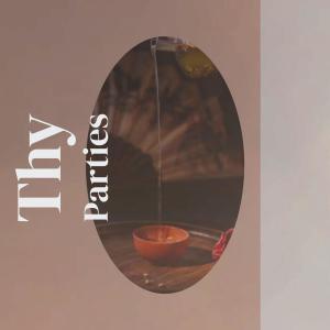 Album Thy Parties from Various