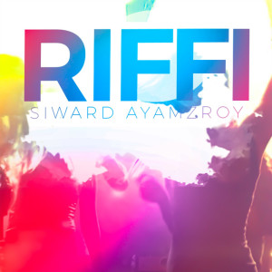 Riffi的专辑Siward Ayamzroy