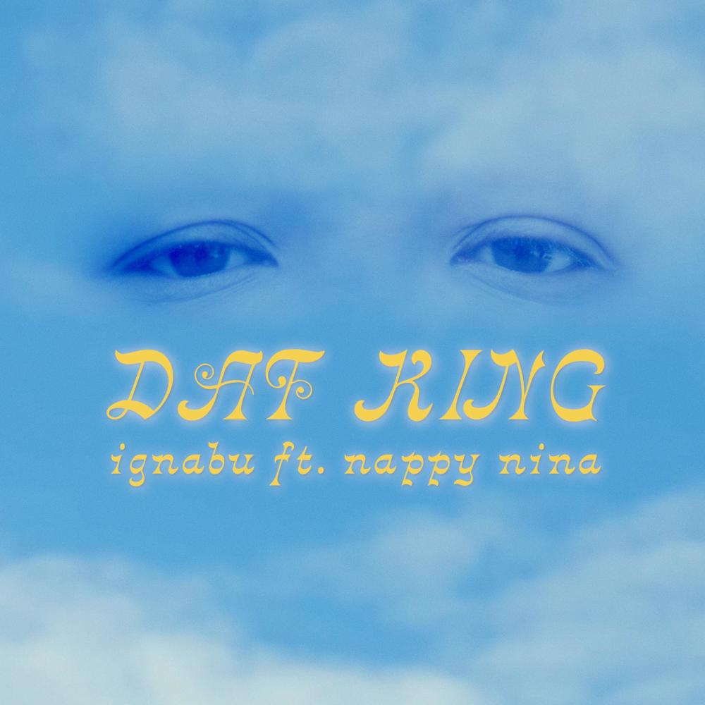DAT KING (feat. Nappy Nina) (Explicit)