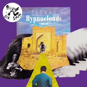 Listen to Hypnoclouds (SKET Remix) song with lyrics from BLOMAQ