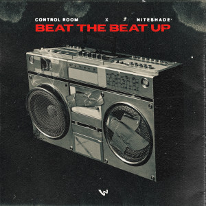Control Room的專輯Beat The Beat Up