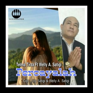 Welly A. Satigi的专辑Percayalah