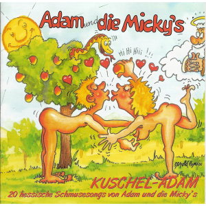 Album Kuschel-Adam - 20 hessische Schmusesongs von Adam & die Micky's oleh Adam
