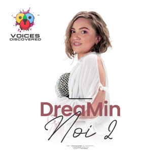 收聽Dreamin的Noi 2歌詞歌曲