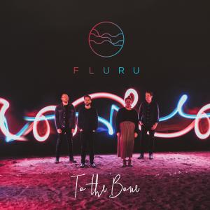 Fluru的專輯To The Bone