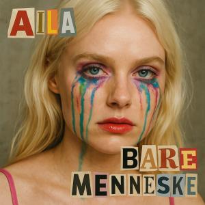 อัลบัม Bare menneske ศิลปิน Aila