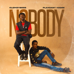 ดาวน์โหลดและฟังเพลง Nobody พร้อมเนื้อเพลงจาก ClemzyBoss