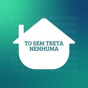 收聽MC Cabelo的To Sem Treta Nenhuma (Explicit)歌詞歌曲
