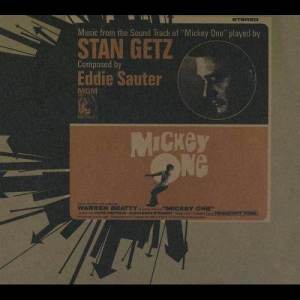 Stan Getz的專輯Plays Music From The Soundtrack Of Mickey One