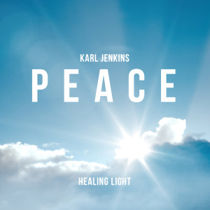 Karl Jenkins的專輯Healing Light: Peace