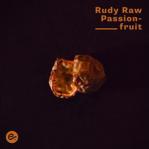 Dengarkan Passionfruit lagu dari Rudy Raw dengan lirik