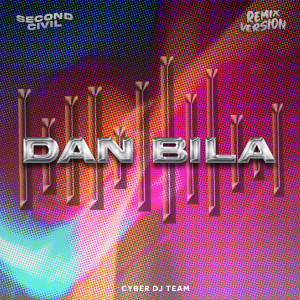 Album Dan Bila (Remix) from Second Civil