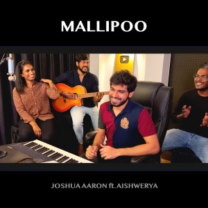 收聽Joshua Aaron的Mallipoo歌詞歌曲