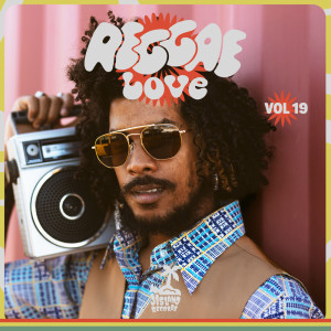 Album Reggae Love, Vol. 19 oleh Various
