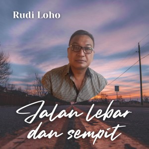 Rudy Loho的專輯Jalan Lebar Dan Sempit
