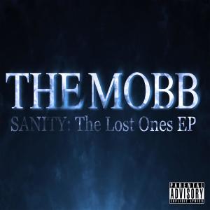 อัลบัม SANITY: The Lost Ones (Explicit) ศิลปิน The Mobb