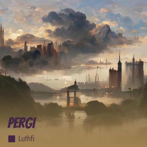 Listen to Pergi song with lyrics from Luthfi