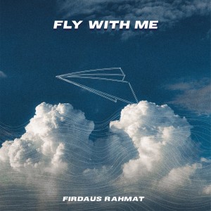 Firdaus Rahmat的專輯Fly With Me