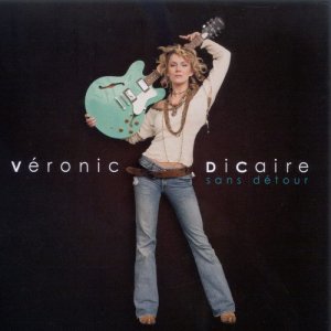 收聽Veronic DiCaire的Sans détour歌詞歌曲