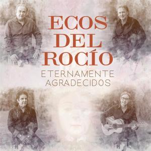 ดาวน์โหลดและฟังเพลง Me Voy Por Eso พร้อมเนื้อเพลงจาก Ecos del Rocio