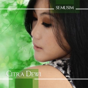 Listen to Pujaan Hati song with lyrics from CITRA DEWI