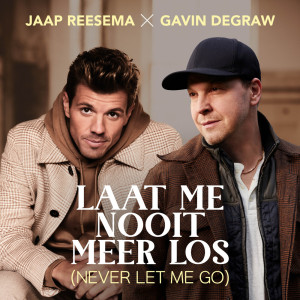 Gavin DeGraw的專輯Laat Me Nooit Meer Los (Never Let Me Go)