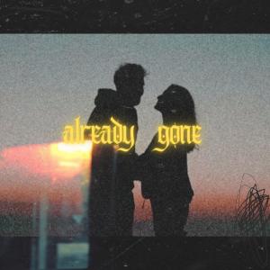 ดาวน์โหลดและฟังเพลง already gone พร้อมเนื้อเพลงจาก shyp