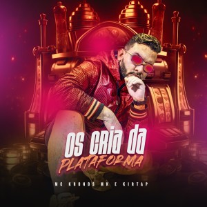 Album Os Cria da Plataforma (Explicit) from kirtap