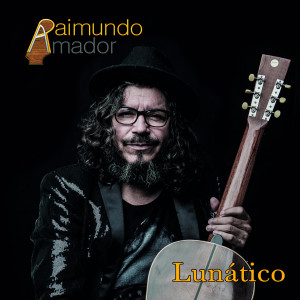 Raimundo Amador的專輯Lunático