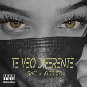 Kidd CA的專輯Te Veo Diferente (feat. Kidd CA) (Explicit)