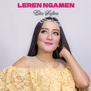 收聽Elsa Safira的Leren Ngamen歌詞歌曲