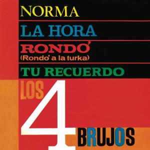 收聽Los 4 Brujos的Tu Recuerdo (Remasterizado 2023)歌詞歌曲