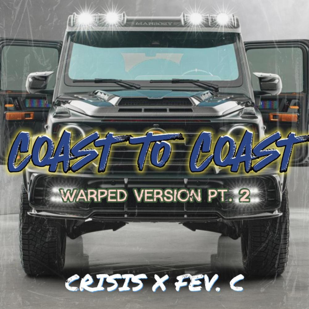 Coast to Coast (Warped Version Pt. 2)