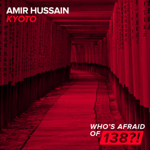 Listen to Kyoto (Original Mix) song with lyrics from Amir Hussain