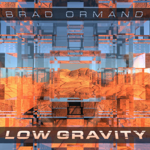 Album Low Gravity oleh Brad Ormand