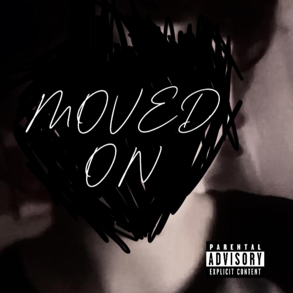 Moved On (Explicit)