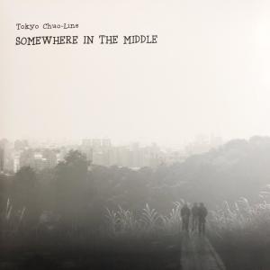 收听东京中央线的Somewhere In The Middle歌词歌曲