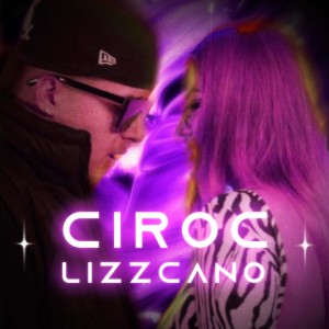 Album Ciroc from Lizzcano