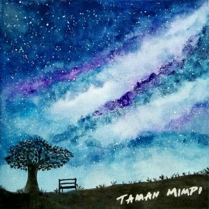 Dengarkan lagu Taman Mimpi nyanyian EARTHBALANCE dengan lirik